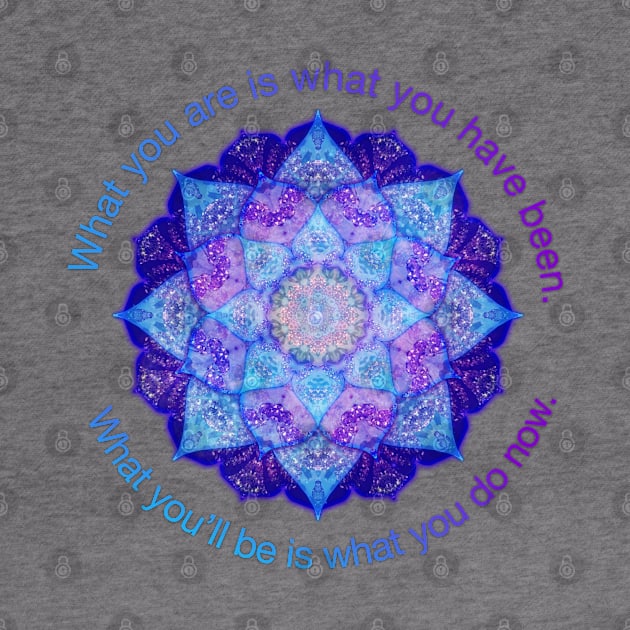 Purple Blue Mandala Inspirational Buddhist Quote by Dream and Design